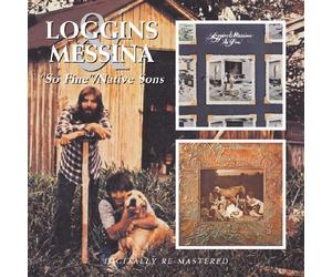Loggins and Messina - So Fine/Native Sons Import Edition by Loggins and Messina (2008) Audio CD