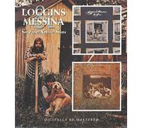 Loggins & Messina - So Fine/Native Sons [Import]