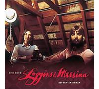 Loggins & Messina - The Best: Loggins and Messina - Sittin' In Again [New CD]