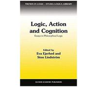 Logic, Action And Cognition