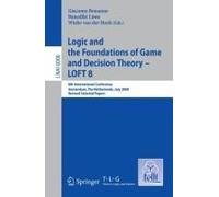 Logic And The Foundations Of Game And Devision Theory - Loft 8