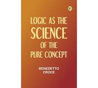 Logic as the Science of the Pure Concept