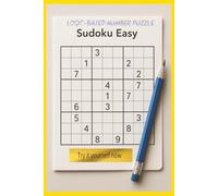 Logic-Based Number Puzzle Sudoku Easy: Sudoku Easy Puzzle, Easy to Read Print about Beginner, Easy, Some Skills and More | 6x9 inches, 480+ pages... ... Vacations, Holidays and Free Times, All ages