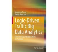 Logic-Driven Traffic Big Data Analytics