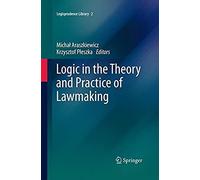 Logic In The Theory And Practice Of Lawmaking