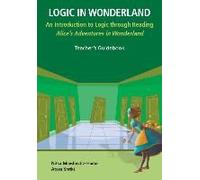 Logic In Wonderland (Teacher's Guidebook)