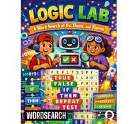 Logic Lab: A Word Search of Ifs, Thens, and Theres