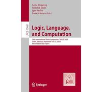 Logic, Language, and Computation: 14th International Tbilisi Symposium, TbiLLC 2023, Telavi, Georgia, September 18-22, 2023, Revised Selected Papers