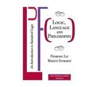 Logic, Language And Philosophy