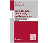Logic, Language, Information, And Computation