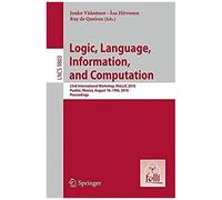 Logic, Language, Information, And Computation
