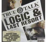 Logic & Last Resort - True Talk [Import]