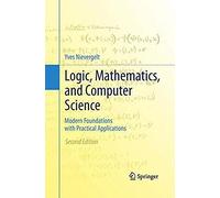 Logic, Mathematics, And Computer Science