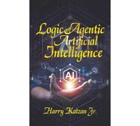 Logic of Agentic Artificial Intelligence