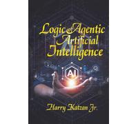 Logic of Agentic Artificial Intelligence
