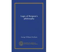 Logic of Bergson's philosophy