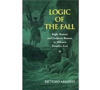 Logic of the Fall by Richard Arnold Richard Arnold (Auteur)