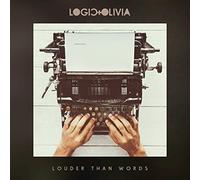 Logic & Olivia - Louder Than Words
