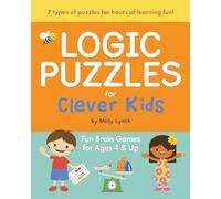 Logic Puzzles for Clever Kids: Fun brain games for ages 4 & up