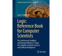 Logic: Reference Book For Computer Scientists