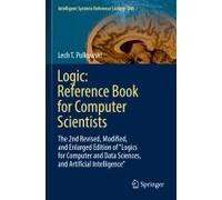 Logic: Reference Book For Computer Scientists