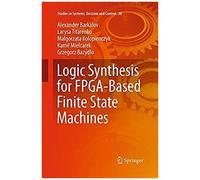 Logic Synthesis For Fpga-Based Finite State Machines