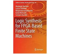 Logic Synthesis For Fpga-Based Finite State Machines