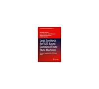 Logic Synthesis For Vlsi-Based Combined Finite State Machines
