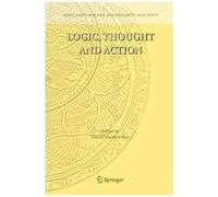 Logic, Thought And Action