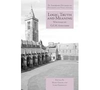 Logic, Truth and Meaning: Writings by G. E. M. Anscombe