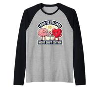 Logic Vs Night Feelings Shift Funny Nurse Brain Heart Meme Manche Raglan