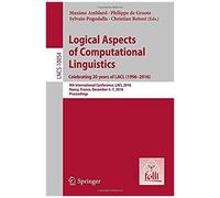 Logical Aspects Of Computational Linguistics. Celebrating 20 Years Of Lacl (1996-2016)