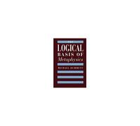 Logical Basis Of Metaphysics