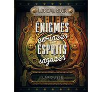 LOGICAL BOOK : ENIGMES coriaces pour esprits sagaces