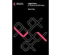 Logical Form: Its Structure And Derivation