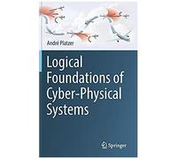 Logical Foundations Of Cyber-Physical Systems