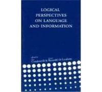 Logical Perspectives on Language and Information, Center for the Study of Language and Information - Lecture Notes Gerard Renardel De Lavalette, Language, and Cognition Workshop on Logic (Auteur)