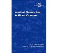 Logical Reasoning by Rob Nederpelt F. Kamareddine, R. Nederpelt (Auteur)