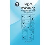 Logical Reasoning Preparation Book: 100 IQ Questions