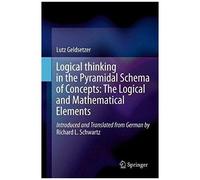Logical Thinking In The Pyramidal Schema Of Concepts: The Logical And Mathematical Elements