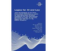 Logics For Ai And Law. Joint Proceedings Of The Third International Workshop On Logics For New-Generation Artificial Intelligence And The International Workshop On Logic, Ai And Law, September 8-9 And