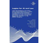 Logics For Ai And Law. Joint Proceedings Of The Third International Workshop On Logics For New-Generation Artificial Intelligence And The International Workshop On Logic, Ai And Law, September 8-9 And