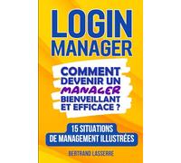 LOGIN MANAGER: Revenir au management authentique