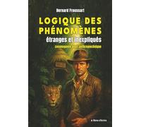 Logique des phénomènes étranges et inexpliqués: cosmogonie post-anthropocénique