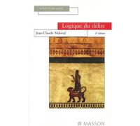 Logique du délire Edition 2000 - Jean-Claude Maleval - Elsevier Masson - broché - Essai