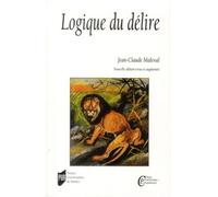 Logique du délire - Pur - Presses Universitaires Rennes - broché - Essai