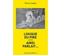 Logique du pire suivi de ainsi parlait