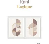 Logique Emmanuel Kant (Auteur), Louis Guillermit (Traduction)