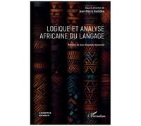 Jean-Pierre Badidike – Logique et analyse africaine du langage – Essai – Broché