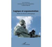 Logique et argumentation Emmanuel M. Banywesize (Auteur), Marcel Nguimbi (Auteur)